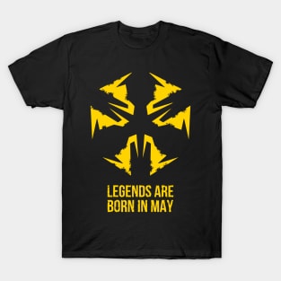 Legends are born in may T-Shirt